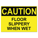 OSHA Safety Signs, CAUTION SLIPPERY WHEN WET, Yellow/Black, 10 x 14